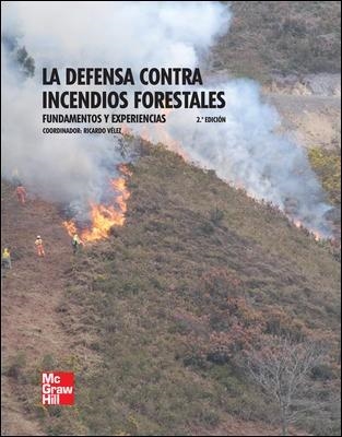 DEFENSA CONTRA INCENDIOS FORESTALES, LA | 9788448168919 | VÉLEZ | Llibreria Aqualata | Comprar llibres en català i castellà online | Comprar llibres Igualada