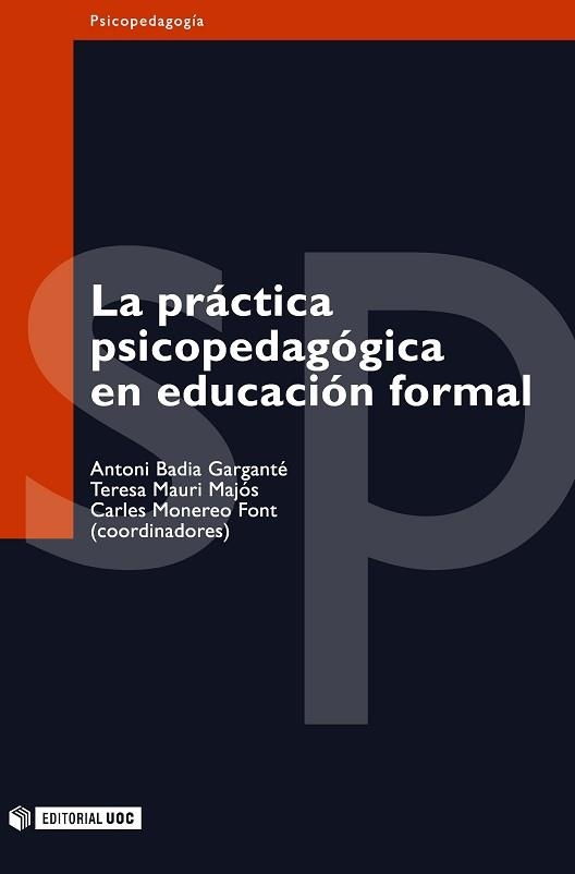 PRACTICA PSICOPEDAGOGICA EN LA EDUCACION FORMAL, LA | 9788497880084 | BADIA, A | Llibreria Aqualata | Comprar llibres en català i castellà online | Comprar llibres Igualada