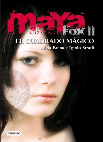 MAYA FOX II. EL CUADRADO MAGICO | 9788408091523 | BRENA, SILVIA / STRAFFI, IGINIO | Llibreria Aqualata | Comprar llibres en català i castellà online | Comprar llibres Igualada