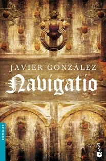 NAVIGATIO (BOOKET 1201) | 9788408091851 | GONZALEZ, JAVIER | Llibreria Aqualata | Comprar llibres en català i castellà online | Comprar llibres Igualada