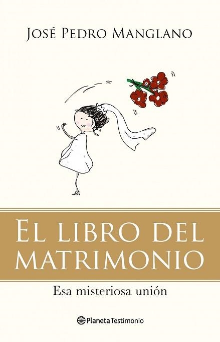 LIBRO DEL MATRIMONIO, EL | 9788408092780 | MANGLANO, JOSE PEDRO | Llibreria Aqualata | Comprar llibres en català i castellà online | Comprar llibres Igualada