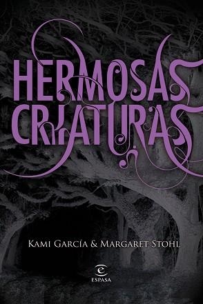 HERMOSAS CRIATURAS | 9788467032239 | GARCIA, KAMI / STOHL, MARGARET | Llibreria Aqualata | Comprar llibres en català i castellà online | Comprar llibres Igualada