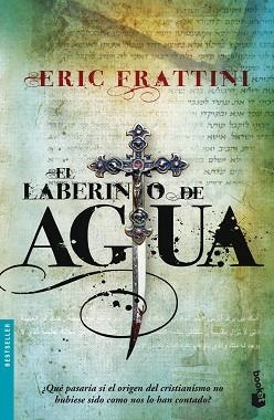 LABERINTO DE AGUA, EL (BOOKET 1200) | 9788467032840 | FRATTINI, ERIC | Llibreria Aqualata | Comprar llibres en català i castellà online | Comprar llibres Igualada