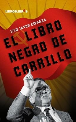 LIBRO NEGRO DE CARRILLO, EL | 9788492654208 | ESPARZA, JOSE JAVIER | Llibreria Aqualata | Comprar llibres en català i castellà online | Comprar llibres Igualada