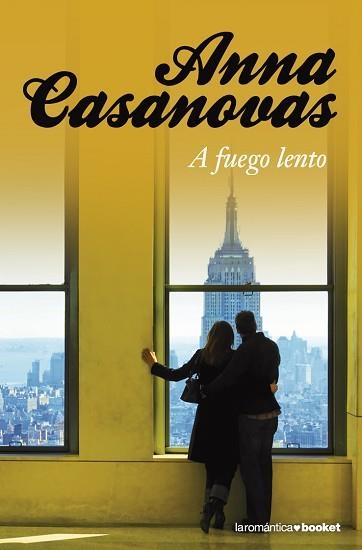 A FUEGO LENTO (LAROMANTICA BOOKET 13-2) | 9788408091752 | CASANOVAS, ANNA | Llibreria Aqualata | Comprar llibres en català i castellà online | Comprar llibres Igualada