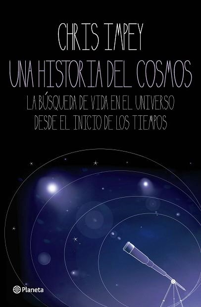 UNA HISTORIA DEL COSMOS | 9788408092827 | IMPEY, CHRIS | Llibreria Aqualata | Comprar llibres en català i castellà online | Comprar llibres Igualada