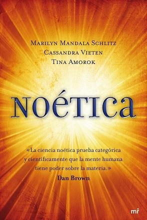 NOETICA | 9788427036208 | SCHLITZ, MARILYN MANDALA  / VIETEN, CASSANDRA | Llibreria Aqualata | Comprar llibres en català i castellà online | Comprar llibres Igualada