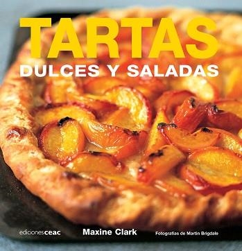 TARTAS DULCES Y SALADAS | 9788432920455 | CLARK, MAXINE | Llibreria Aqualata | Comprar llibres en català i castellà online | Comprar llibres Igualada