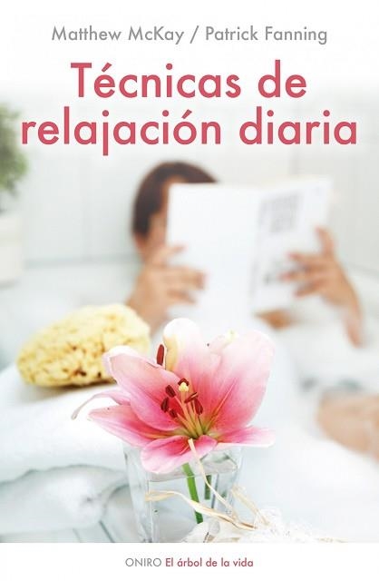 TECNICAS DE RELAJACION DIARIA | 9788497544528 | MCKAY, MATTHEW / FANNING, PATRICK | Llibreria Aqualata | Comprar llibres en català i castellà online | Comprar llibres Igualada