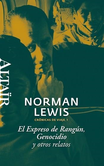 EXPRESO DE RANGUN, GENOCIDIO Y OTROS RELATOS | 9788493755508 | LEWIS, NORMAN | Llibreria Aqualata | Comprar llibres en català i castellà online | Comprar llibres Igualada