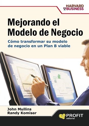 MEJORANDO EL MODELO DE NEGOCIO | 9788496998223 | MULLINS, JOHN / KOMISAR, RANDY | Llibreria Aqualata | Comprar llibres en català i castellà online | Comprar llibres Igualada