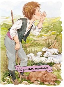 PASTOR MENTIDER, EL (ENCUNYATS 45) | 9788498255409 | SAMANIEGO, FÉLIX MARÍA | Llibreria Aqualata | Comprar llibres en català i castellà online | Comprar llibres Igualada