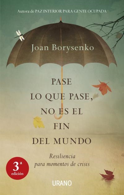 PASE LO QUE PASE, NO ES EL FIN DEL MUNDO | 9788479537388 | BORYSENKO, JOAN | Llibreria Aqualata | Comprar llibres en català i castellà online | Comprar llibres Igualada