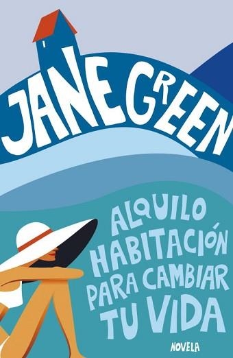 ALQUILO HABITACION PARA CAMBIAR TU VIDA | 9788401348167 | GREEN, JANE | Llibreria Aqualata | Comprar llibres en català i castellà online | Comprar llibres Igualada