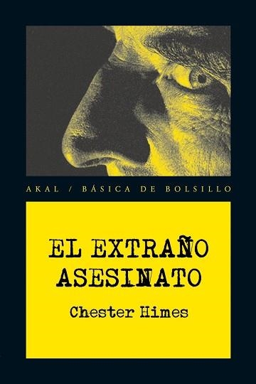 EXTRAÑO ASESINATO, EL (BASICA DE BOLSILLO 194) | 9788446028482 | HIMES, CHESTER | Llibreria Aqualata | Comprar llibres en català i castellà online | Comprar llibres Igualada