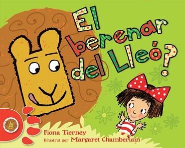 BERENAR DEL LLEO, EL (ALBUM IL·LUSTRAT) | 9788492880294 | TIERNEY, FIONA / CHAMBERLAIN | Llibreria Aqualata | Comprar llibres en català i castellà online | Comprar llibres Igualada