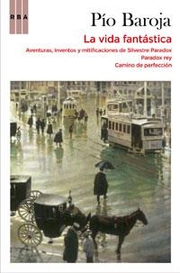 VIDA FANTASTICA, LA | 9788498677768 | BAROJA, PIO | Llibreria Aqualata | Comprar libros en catalán y castellano online | Comprar libros Igualada