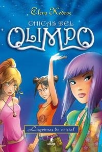 CHICAS DEL OLIMPO 1. LAGRIMAS DE CRISTAL | 9788427200241 | KEDROS, ELENA | Llibreria Aqualata | Comprar libros en catalán y castellano online | Comprar libros Igualada