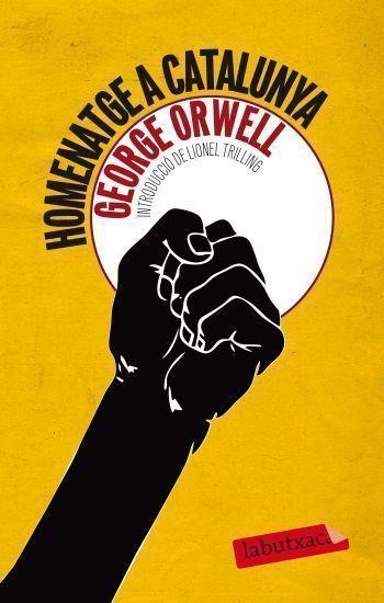 HOMENATGE A CATALUNYA (LABUTXACA) | 9788499301020 | ORWELL, GEORGE | Llibreria Aqualata | Comprar llibres en català i castellà online | Comprar llibres Igualada