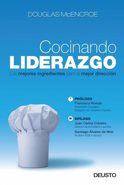 COCINANDO LIDERAZGO | 9788423427741 | MCENCROE, DOUGLAS | Llibreria Aqualata | Comprar llibres en català i castellà online | Comprar llibres Igualada