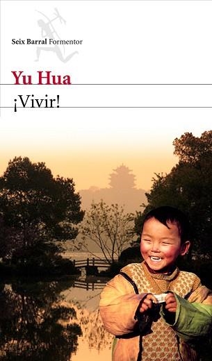 VIVIR (BIB.FORMENTOR9 | 9788432228735 | HUA, YU | Llibreria Aqualata | Comprar llibres en català i castellà online | Comprar llibres Igualada