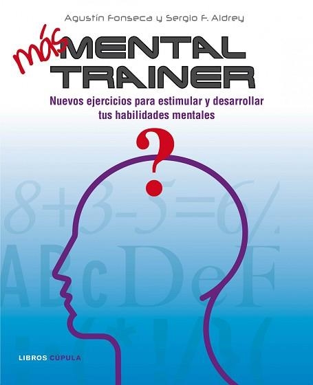 MAS MENTAL TRAINNER (LIBROS CUPULA) | 9788448067922 | FONSECA, AGUSTIN / ALDREY, SERGIO F | Llibreria Aqualata | Comprar llibres en català i castellà online | Comprar llibres Igualada