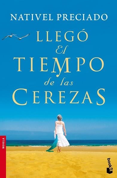 LLEGO EL TIEMPO DE LAS CEREZAS (BOOKET 2313) | 9788467033724 | PRECIADO, NATIVEL | Llibreria Aqualata | Comprar llibres en català i castellà online | Comprar llibres Igualada