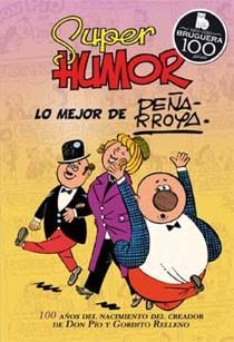 SUPER HUMOR 10. LO MEJOR DE PEÑARROYA | 9788466643931 | PEÑARROYA | Llibreria Aqualata | Comprar llibres en català i castellà online | Comprar llibres Igualada