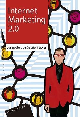 INTERNET MARKETING 2.0 | 9788429126341 | DE GABRIEL, JOSEP-LLUIS | Llibreria Aqualata | Comprar llibres en català i castellà online | Comprar llibres Igualada