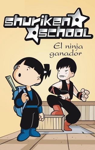 NINJA GANADOR, EL (SHURIKEN SCHOOL 3) | 9788448830588 | GALLEGO, EMILIO/GALLEGO, JESUS | Llibreria Aqualata | Comprar llibres en català i castellà online | Comprar llibres Igualada