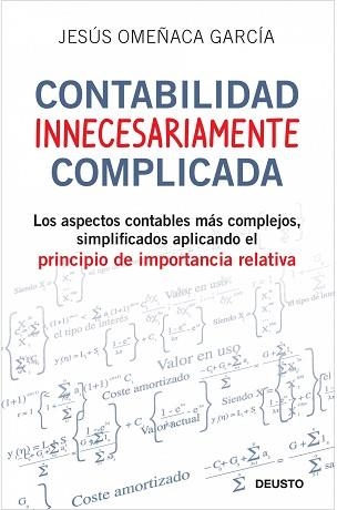 CONTABILIDAD INNECESARIAMENTE COMPLICADA | 9788423427703 | OMEÑACA GARCIA, JESUS | Llibreria Aqualata | Comprar llibres en català i castellà online | Comprar llibres Igualada