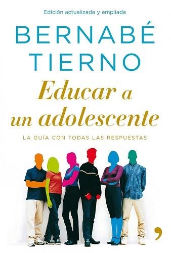 EDUCAR A UN ADOLESCENTE | 9788484608646 | TIERNO, BERNABE | Llibreria Aqualata | Comprar llibres en català i castellà online | Comprar llibres Igualada