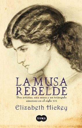 MUSA REBELDE, LA | 9788483651032 | HICKEY, ELIZABETH | Llibreria Aqualata | Comprar llibres en català i castellà online | Comprar llibres Igualada