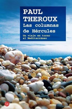 COLUMNAS DE HERCULES, LAS (NARRATIVA 256-6) | 9788466324694 | THEROUX, PAUL | Llibreria Aqualata | Comprar llibres en català i castellà online | Comprar llibres Igualada