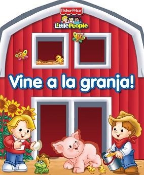 VINE A LA GRANJA! (FISHER PRICE) | 9788448830496 | MATTEL | Llibreria Aqualata | Comprar llibres en català i castellà online | Comprar llibres Igualada