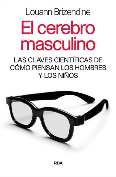 CEREBRO MASCULINO, EL | 9788498678000 | BRIZENDINE, LOUANN | Llibreria Aqualata | Comprar libros en catalán y castellano online | Comprar libros Igualada