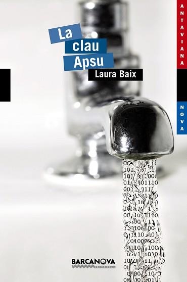 CLAU APSU, LA (ANTAVIANA NOVA 161) | 9788448925680 | BAIX, LAURA | Llibreria Aqualata | Comprar llibres en català i castellà online | Comprar llibres Igualada