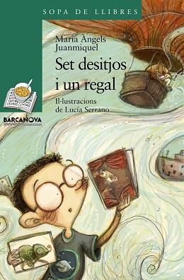 SET DESITJOS I UN REGAL (SOPA LLIBRES VERD 169) | 9788448925628 | JUANMIQUEL, MARIA ANGELS | Llibreria Aqualata | Comprar llibres en català i castellà online | Comprar llibres Igualada