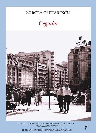 CEGADOR | 9788496601796 | CARTARESCU, MIRCEA | Llibreria Aqualata | Comprar libros en catalán y castellano online | Comprar libros Igualada