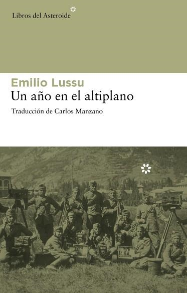 UN AÑO EN EL ANTIPLANO (ASTEROIDE 65) | 9788492663194 | LUSSU, EMILIO | Llibreria Aqualata | Comprar llibres en català i castellà online | Comprar llibres Igualada