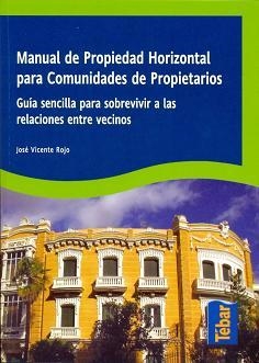 MANUAL DE PROPIEDAD HORIZONTAL PARA COMUNIDADES DE PROPIETAR | 9788473603188 | ROJO, JOSÉ VICENTE | Llibreria Aqualata | Comprar llibres en català i castellà online | Comprar llibres Igualada