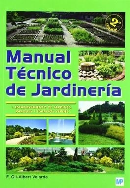 MANUAL TECNICO DE JARDINERIA I | 9788484762911 | GIL-ALBERT, F. | Llibreria Aqualata | Comprar llibres en català i castellà online | Comprar llibres Igualada