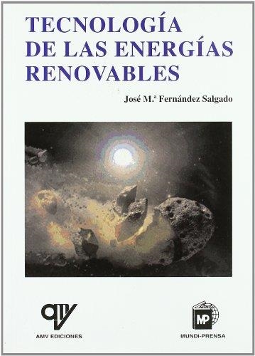 TECNOLOGIA DE LAS ENERGIAS RENOVABLES | 9788484763499 | FERNANDEZ SALGADO, JOSE MARIA | Llibreria Aqualata | Comprar llibres en català i castellà online | Comprar llibres Igualada