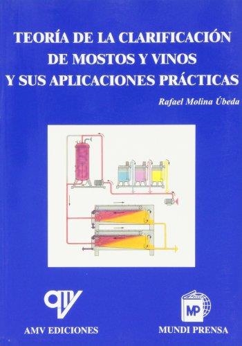 TEORIA DE LA CLARIFICACION DE MOSTOS Y VINOS Y SUS APLICACIO | 9788471148469 | MOLINA UBEDA, RAFAEL | Llibreria Aqualata | Comprar llibres en català i castellà online | Comprar llibres Igualada