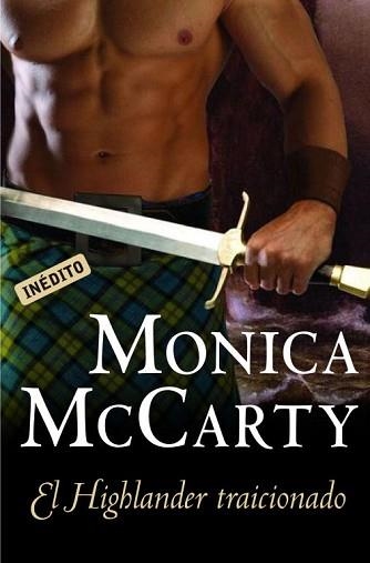 HIGHLANDER TRAICIONADO, EL (CISNE) | 9788499083230 | MCCARTY, MONICA | Llibreria Aqualata | Comprar llibres en català i castellà online | Comprar llibres Igualada