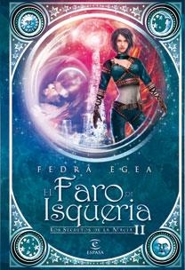 FARO DE ISQUERIA, EL (LOS SECRETOS DE LA MAGIA II) | 9788467031331 | EGEA, FEDRA | Llibreria Aqualata | Comprar libros en catalán y castellano online | Comprar libros Igualada