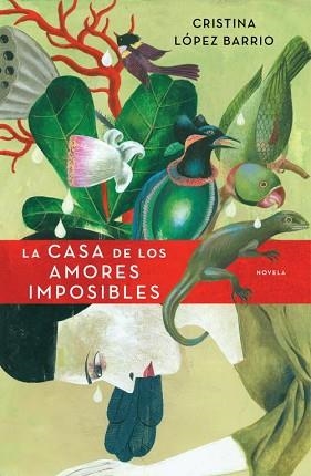 CASA DE LOS AMORES IMPOSIBLES, LA | 9788401337543 | LOPEZ BARRIO, CRISTINA | Llibreria Aqualata | Comprar llibres en català i castellà online | Comprar llibres Igualada