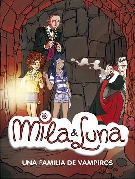 MILA Y LUNA 9. UNA FAMILIA DE VAMPIROS | 9788484416715 | BAT, PRUNELLA | Llibreria Aqualata | Comprar llibres en català i castellà online | Comprar llibres Igualada