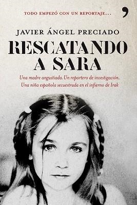 RESCATANDO A SARA | 9788484608257 | PRECIADO, JAVIER ANGEL | Llibreria Aqualata | Comprar llibres en català i castellà online | Comprar llibres Igualada