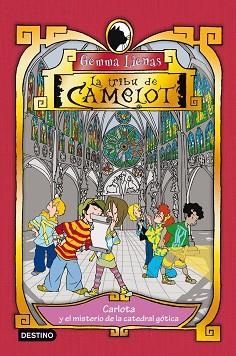 CARLOTA Y EL MISTERIO DE LA CATEDRAL (TRIBU DE CAMELOT 5) | 9788408092902 | LIENAS, GEMMA | Llibreria Aqualata | Comprar llibres en català i castellà online | Comprar llibres Igualada